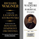Leopold Stokowski / The Houston Symphony Orchestra - Richard wagner: die walk&uuml;re & parsifal, excerpts