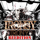Iron Sy - Irony