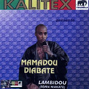 Mamadou Diabat&eacute; - Lambidou