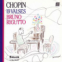 Bruno Rigutto - Chopin : 19 valses