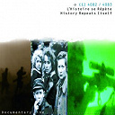 Agnes Vesterman / Armand Frydman / Arnaud De Boisfleury / Arnaud De Buchy / Bruno Letort / Cyrille Aufort / Gerard Torikian / Guillaume Feyler / Marc Olivier Dupin / Philippe Hersant / Piotr Moss / Sylvain Kassap - L'histoire se r&eacute;p&egrave;te, vol. 1 (history repeats itself)