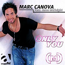 Marc Canova - Only you (feat. jason mcknight)