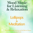 Sir Malcom Sargent / The Royal Philharmonic Orchestra - Lollipops and meditation (mood music for listening and relaxation)