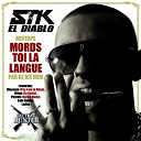 Stk El Diablo - Mords toi la langue