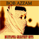 Bob Azzam - Mustapha (greatest hits)