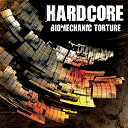 Al Core / Dj Japan / Dtox / Mutante / Pattern-J / Pirate Mind / Psiko / Radium / Skoza / Speed Freak / The Sickest Squad - Hardcore - biomechanic torture