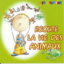 Les Galopins - Ecoute la vie des animaux