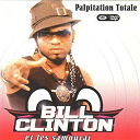 Bill Clinton Et Les Samoura&iuml; - Palpitation totale