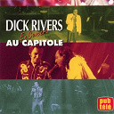 Dick Rivers - Dick rivers en concert au capitole