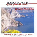 Benito Merlino - Chants de sicile & des &icirc;les eoliennes - vol. 1