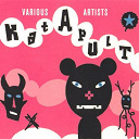 Automat / Aysam / Blackstrobe / Cabanne / Chloe / Feadz / Kean / Krikor / Mikael Weill / N&ocirc;ze / Sety / The Ark - Katapult various artists