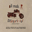 Booster / Boulaone / Dj Oil / Doctor L / Jeff Sharel / Ji Dru / Stephane Bemmondo / Vadim Vernay - Director's cut revisited