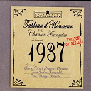 Charles Trenet / Fernandel.... / Georges Milton / Georges Tabet / Georgius / Guy Berry / Jean Lumi&egrave;re / Jean Sablon / Jeanne Aubert / Jos&eacute;phine Baker / Leo Marjane / Lina Margy / Lyne Clevers / Marianne Oswald / Maurice Chevalier / Mireille / Ray Ventura Et Ses Coll&eacute;giens / Tino Rossi / Vanni Marcoux / &Eacute;dith Piaf - 1937