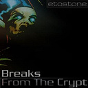 Etostone - Breaks from the crypt