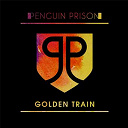 Penguin Prison - Golden train - single