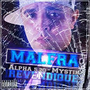 Malfra - Revendique (feat. alpha 5.20 & mystik) - single