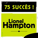 Lionel Hampton - 75 succ&egrave;s