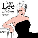Peggy Lee - I like men (1959)