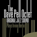 Dave Pell - Plays irving berlin (original jazz sound)