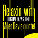 Miles Davis - Relaxin' with (original jazz sound)