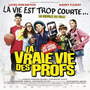 Elio Antony / Faf Larage - La vie est trop courte... (musique issue de la bande originale du film "la vraie vie des profs") - single
