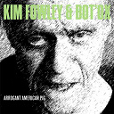 Bot Ox / Kim Fowley - Arrogant american pig - single