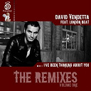 David Vendetta - I've been thinking about you (feat. london beat) (remixes - volume one)