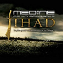M&eacute;dine - jihad : le plus grand combat est contre soi-meme