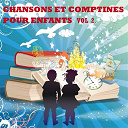 Chansons Et Comptines - Chansons et comptines pour enfants, vol. 2