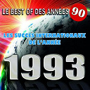 Pat Benesta / Pop 90 Orchestra / The Romantic Orchestra / The Top Orchestra / The Wonderfull Singers - Le best of des ann&eacute;es 90 (les succ&egrave;s internationaux de l'ann&eacute;e 1993)
