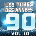 C. Wyllis Orchestra / Pat Benesta / Pop 90 Orchestra / Pop Sun Orchestra / The Romantic Orchestra / The Top Orchestra - Les tubes des ann&eacute;es 90 (le meilleur de tous les hits 90's pop & dance, vol. 10)
