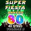 Pop 80 Orchestra / Pop Soleil Orchestra / The Top Orchestra - Super fiesta ann&eacute;es 80, vol. 3