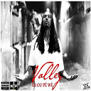 Valley - Es ou p&eacute; w&egrave;