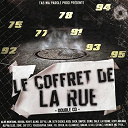 113 / Ali / Alibi Montana / Alino / Baabwaan / Black Jack / Booba / Dan Dany / G-Kill / Iron Sy / Kheimer / Kool Shen / La Fouine / Lim / Lorca / Mala / Nubi / Octobre Rouge / Ol Kainry / Rim-K / Salif / Sefyu / Seth Gueko / Seven / Sinik / Tunisiano / Zone / Zoxea - Le coffret de la rue