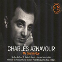Charles Aznavour - Me que me que
