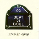 Beat De Boul - Dans la sono