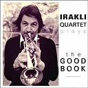 Irakli - Irakli jazz band plays the good book