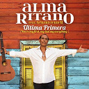 Alma Ritano - Ultima primera (feat. g&eacute;rard ferrer) (you're my first, my last, my everything)