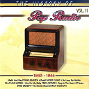 Billy Eckstine / Bing Crosby / Carl Grayson / Carmen Mastren / Doris Day / Ella Mae Morse / Frank Sinatra / Fred Astaire / Georgina / Jo Stafford / Joya Sherrill / Liza Morrow / Marjorie Kingsley / Nat King Cole / Ray Mc Kinley / Sarah Vaughan / The Pied Pipers / Wanonie Harris / Xavier Cugat - The history of pop radio, vol. 11 (1943-1944)