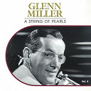 Glenn Miller - A string of pearls, vol. 4