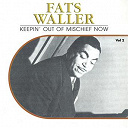 Fats Waller - Keepin' out of mischief now, vol. 2