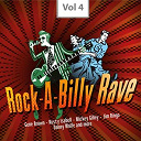 Al Coker / Arlie Duff / Arnie Derksen / Bob Denton / Danny Wolfe / Dick Lory / Gene Brown / Jean Shepard / Jim Ringo / Kay Cee Jones / Keith Courvale / Lew Burdette / Mac Wiseman / Matt Lucas / Mickey Gilley / Niki Sullivan / Pat Flowers / Ray Sharpe / Rusty Isabell - Rock-a-billy rave, vol. 4