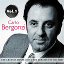 Carlo Bergonzi - Carlo bergonzi: der gr&ouml;&szlig;te seiner zeit, vol. 1
