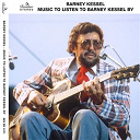 Barney Kessel - Music to listen to barney kessel by