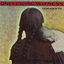 Only Living Witness - Innocents