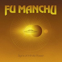 Fu Manchu - Signs of infinite power
