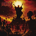 Deicide - To hell with god