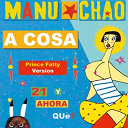 Manu Chao - A cosa / tombola