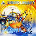 Alienn / Brainwash / D Maniac / Karmacrop, Geko / Khopat / Klacid / Magneto / Nature Disaster, Shaddai / Neurotronik / Sidhartha / Spector / Tryon - Liquid legacy