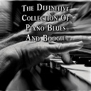 Albert Ammons / Big Maceo Merriweather / Champion Jack Dupree / Charles "Cow Cow" Davenport / Charlie Spand / Cripple Clarence Lofton / James Skip / Jimmy Yancey / Leroy Carr / Litle Brother Montgomery / Meade "Lux" Lewis / Montana Taylor / Pete Johnson / Pinetop Smith / Romeo Nelson / Roosevelt Sykes / Turner Parrish / Walter Roland / Wesley Wallace / Whistlin' Alex Moore / Wilkins Street Stomp / Will Ezell - The definitive collection of piano blues and boogie